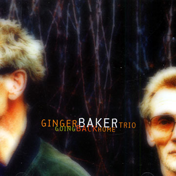 going back home,Ginger Baker