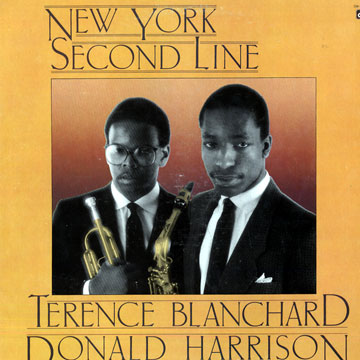New York second line,Terence Blanchard , Donald Harrison