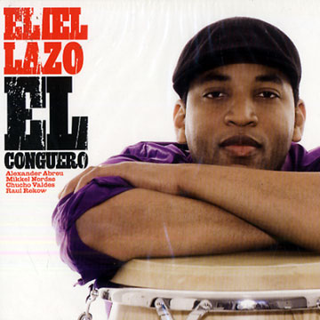 El Conguero,Eliel Lazo