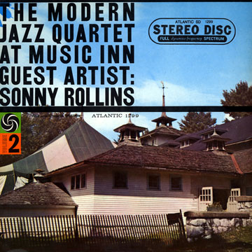 At Music Inn - Vol.2, Modern Jazz Quartet , Sonny Rollins