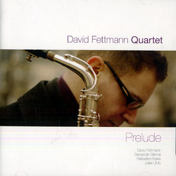 Prelude,David Fettmann