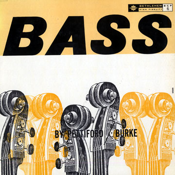 Bass by Pettiford/Burke,Vinnie Burke , Oscar Pettiford