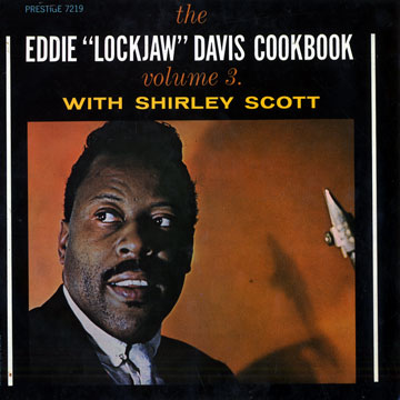 The Eddie 'Lockjaw' Davis cookbook vol. 3,Eddie Davis