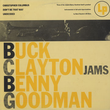 Buck Clayton jams Benny Goodman favorites,Buck Clayton