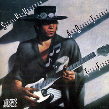 Texas Flood,Stevie Ray Vaughan