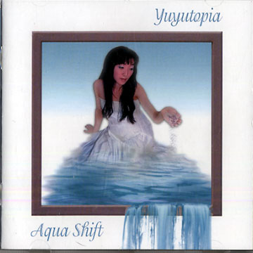 Aqua Shift, Yuyutopia