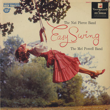 Easy swing,Nat Pierce , Mel Powell