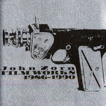 John Zorn Film Work 1986-1990,John Zorn