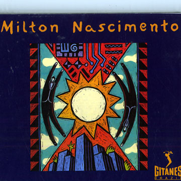 Milton Nascimento,Milton Nascimento