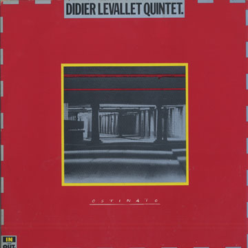 Ostinato,Didier Levallet