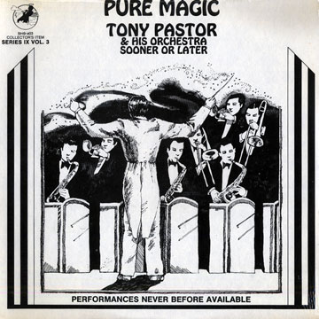 Pure magic,Tony Pastor