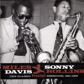 Miles Davis and Sonny Rollins,Miles Davis , Sonny Rollins