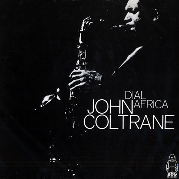 Dial Africa,John Coltrane