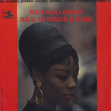 Sax, strings and soul,Red Holloway