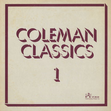 Coleman classics 1,Ornette Coleman
