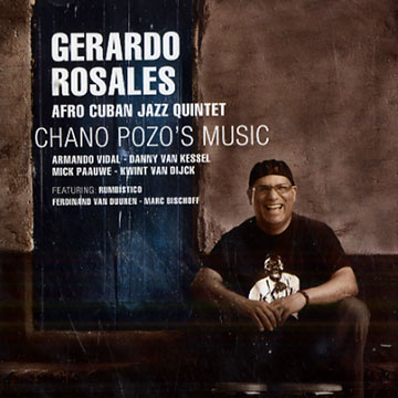Chano Pozo's music,Gerardo Rosales