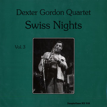 Swiss nights Vol. 3,Dexter Gordon
