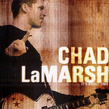 It's about time,Chad Lamarsh
