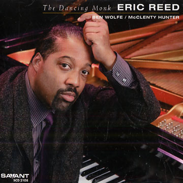 The dancing Monk,Eric Reed