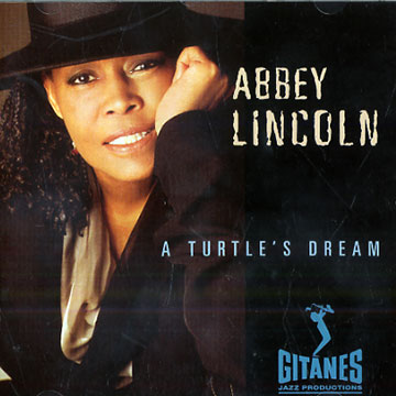A turtle's dream,Abbey Lincoln
