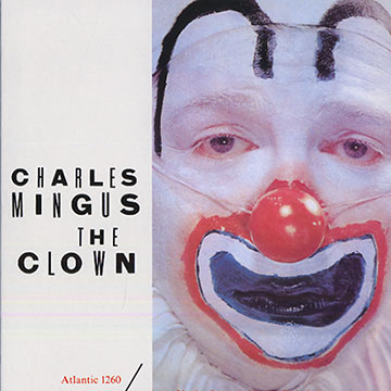 The clown,Charles Mingus