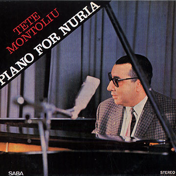 Piano for Nuria,Tete Montoliu