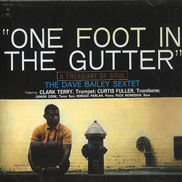 One foot in the gutter,Dave Bailey