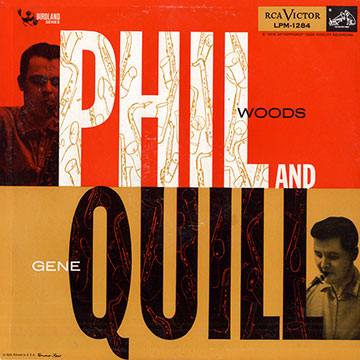 Phil and Quill,Gene Quill , Phil Woods
