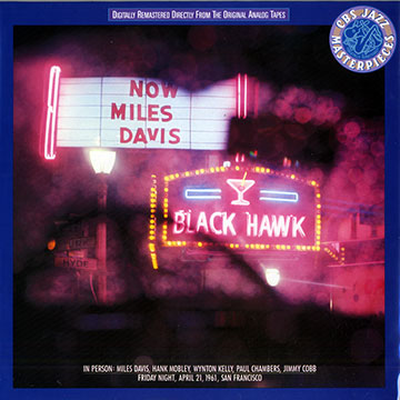 In person Saturday night at The Blackhawk, San Francisco Vol.1,Miles Davis