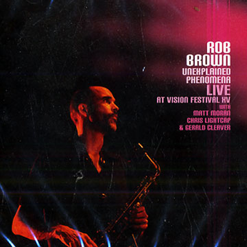 Unexplained Phenomenia,Rob Brown