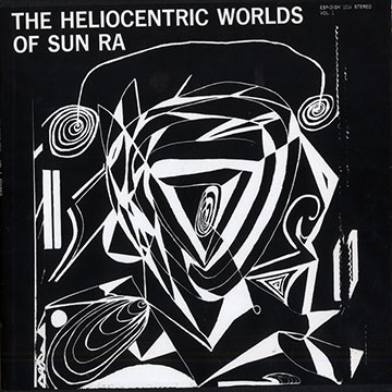 The Heliocentric Worlds of Sun Ra vol.1,Sun Ra