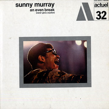 An even break,Sunny Murray