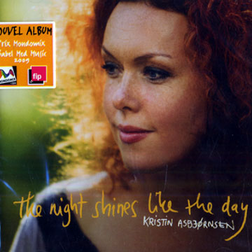 The night shines like the day,Kristin Asbjornsen