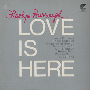 Love is here,Roslyn Burrough