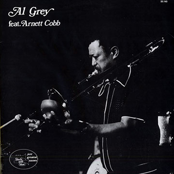 Al Grey Featuring Arnett Cobb,Al Grey