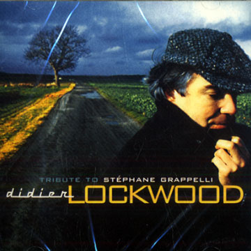tribute to Stephane Grappelli,Didier Lockwood