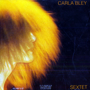 Sextet,Carla Bley