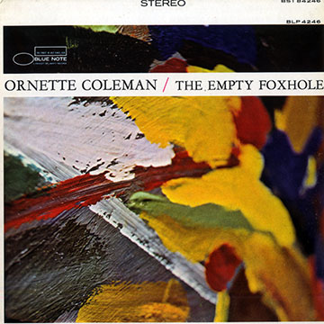 The empty foxhole,Ornette Coleman