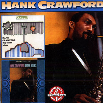 Dig these blues/After hours,Hank Crawford