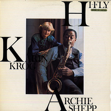 Hi-fly,Karin Krog , Archie Shepp