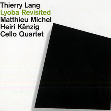 Lyoba revisited,Thierry Lang