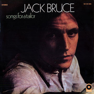 Songs for a tailor,Jack Bruce