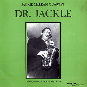 Dr. Jackle,Jackie McLean