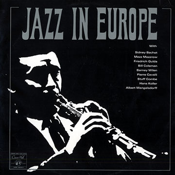 Jazz in Europe,Bill Coleman , Jef Gilson , Norma Green , Albert Mangelsdorff ,  Vienna Jazz Workshop , Barney Wilen