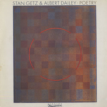 Poetry,Albert Dailey , Stan Getz