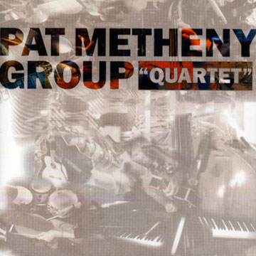 Quartet,Pat Metheny