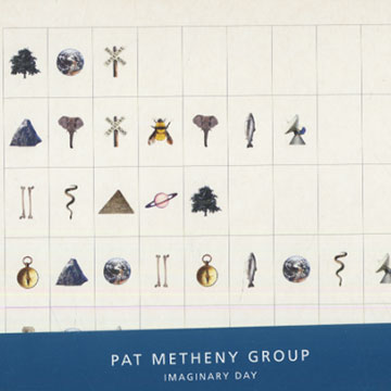 Imaginary day,Pat Metheny