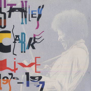 Live 1976 - 1977,Stanley Clarke