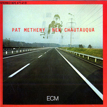 New Chautauqua,Pat Metheny