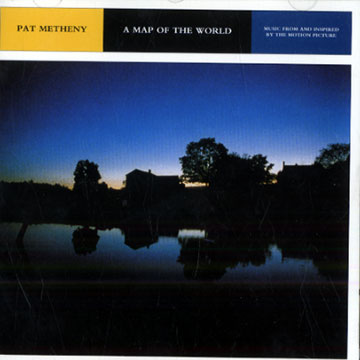A map of the world,Pat Metheny